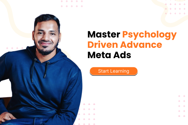 Master Psychology Driven Advanced Meta Ads